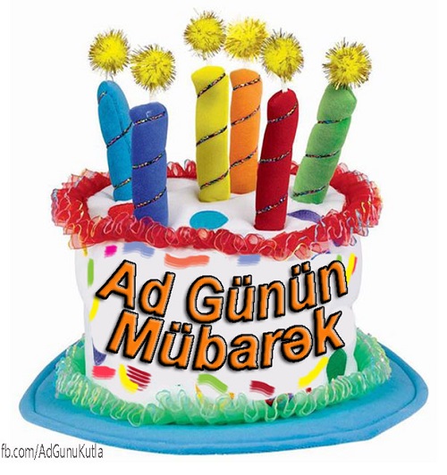 Ad Günün Mübarək !
