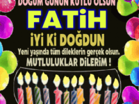Doğum günün kutlu olsun Fatih