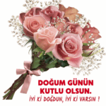 Doğum günün kutlu olsun