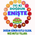 iyiki doğdun Enişte
