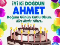 iyiki doğdun Ahmet