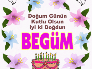iyiki doğdun Begüm