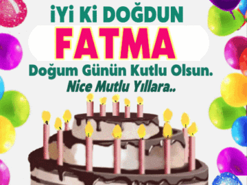 iyiki doğdun Fatma