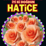 iyiki doğdun Hatice
