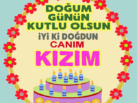 İYİKİ DOĞDUN KIZIM