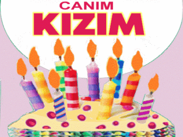 iyiki doğdun Canım Kızım