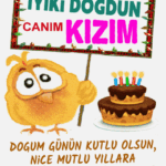 iyi ki doğdun Canım Kızım