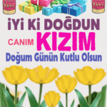 iyi ki doğdun Kızım
