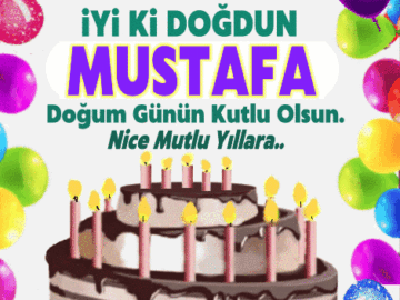 iyiki doğdun Mustafa
