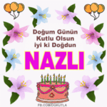 iyiki doğdun Nazlı