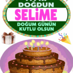 iyiki doğdun Selime