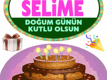iyiki doğdun Selime