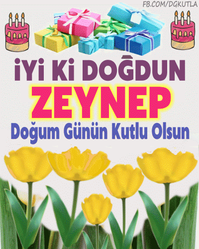 iyiki doğdun Zeynep