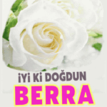 iyi ki doğdun BERRA gif resimler, Berra ismine doğum günü tebrik mesajlar