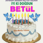 iyiki doğdun Betül