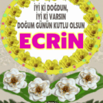 iyiki doğdun Ecrin