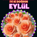 iyiki doğdun Eylül