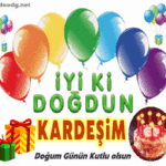 İyi ki doğdun Kardeşim