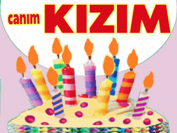 iyiki doğdun Canım Kızım