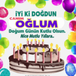 iyi ki doğdun Canım Oğlum