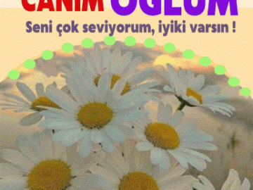 iyiki doğdun Canım Oğlum