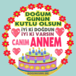 iyiki doğdun Canım Annem