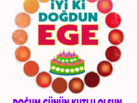 iyi ki doğdun Ege