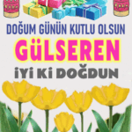 iyi ki doğun Gülseren