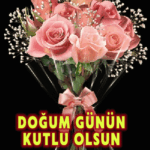 Doğum günün kutlu olsun