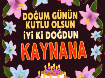 Doğum günün kutlu olsun Kaynana