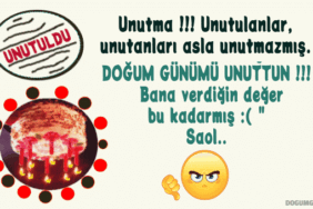 Doğum günü unutulanlar