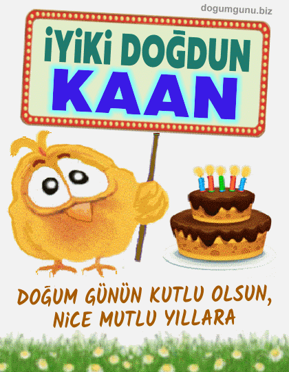 doğum günün kutlu olsun Kaan gif mesaj