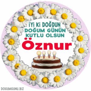 doğum günün kutlu olsun Öznur gif mesaj
