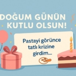 Kısa ve Komik Doğum Günü Şakaları